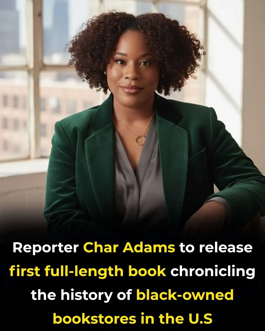 Reporter Char Adams to Release First Full-Length Book Chronicling the History of Black-Owned Bookstores in the U.S.
