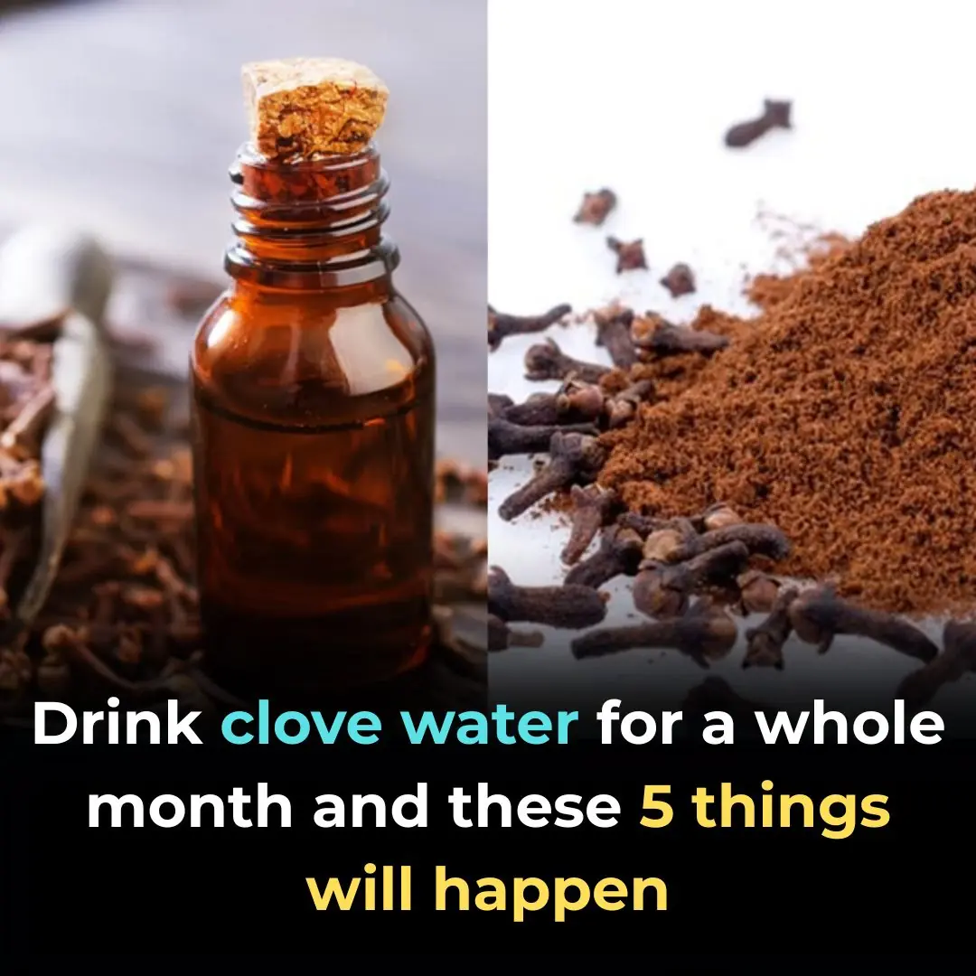Drink Clove Water for a Whole Month And These 5 Things Will Happen