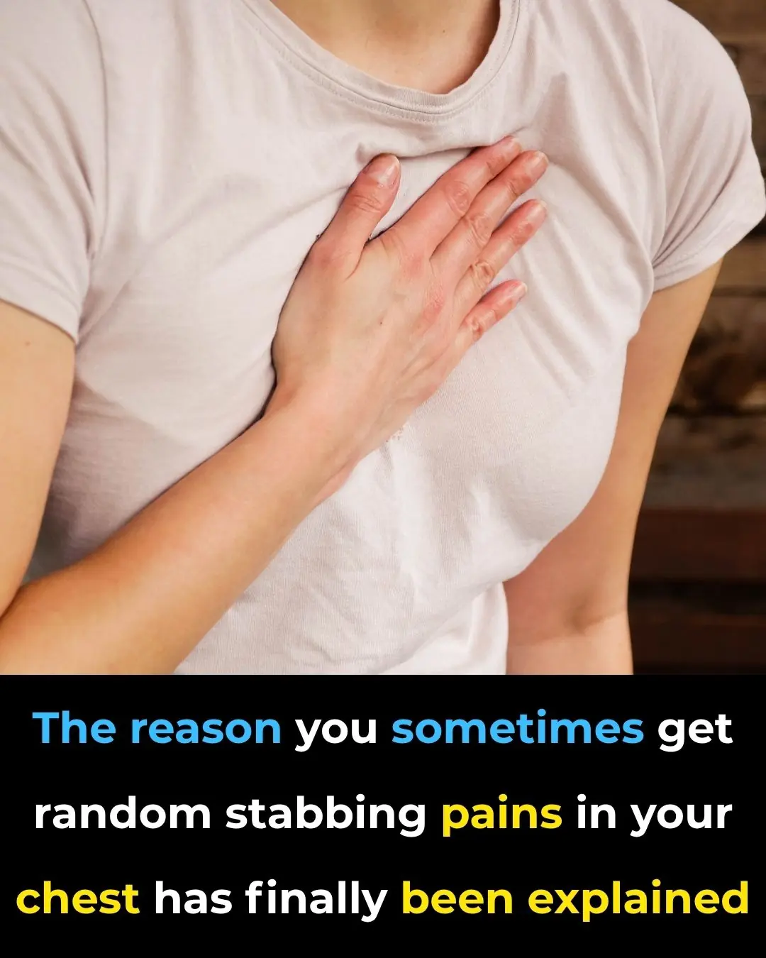 The Mystery Behind Sudden Sharp Chest Pains Has Finally Been Solved