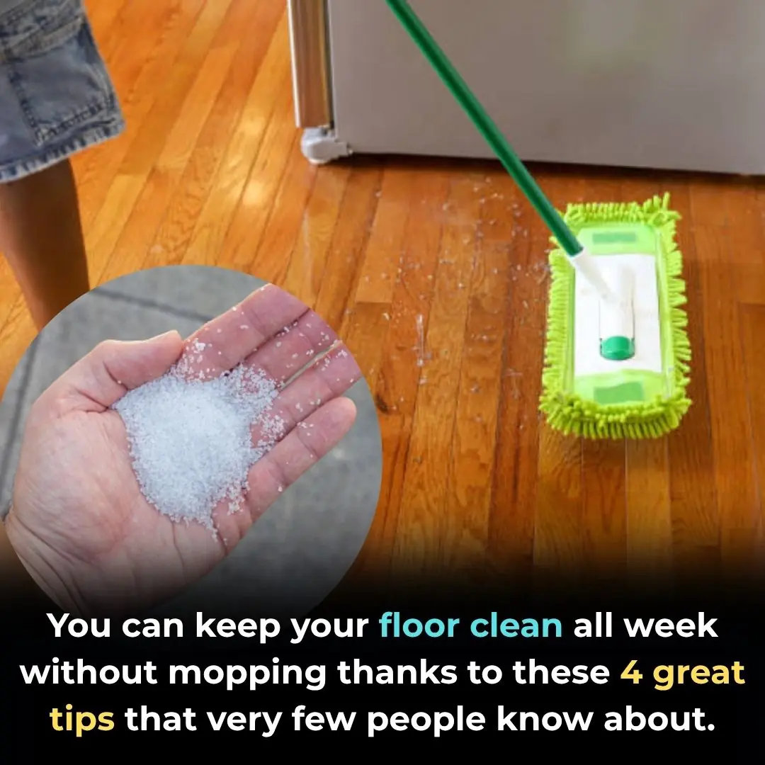 You can keep your floor clean all week without mopping thanks to these 4 great tips that very few people know about.