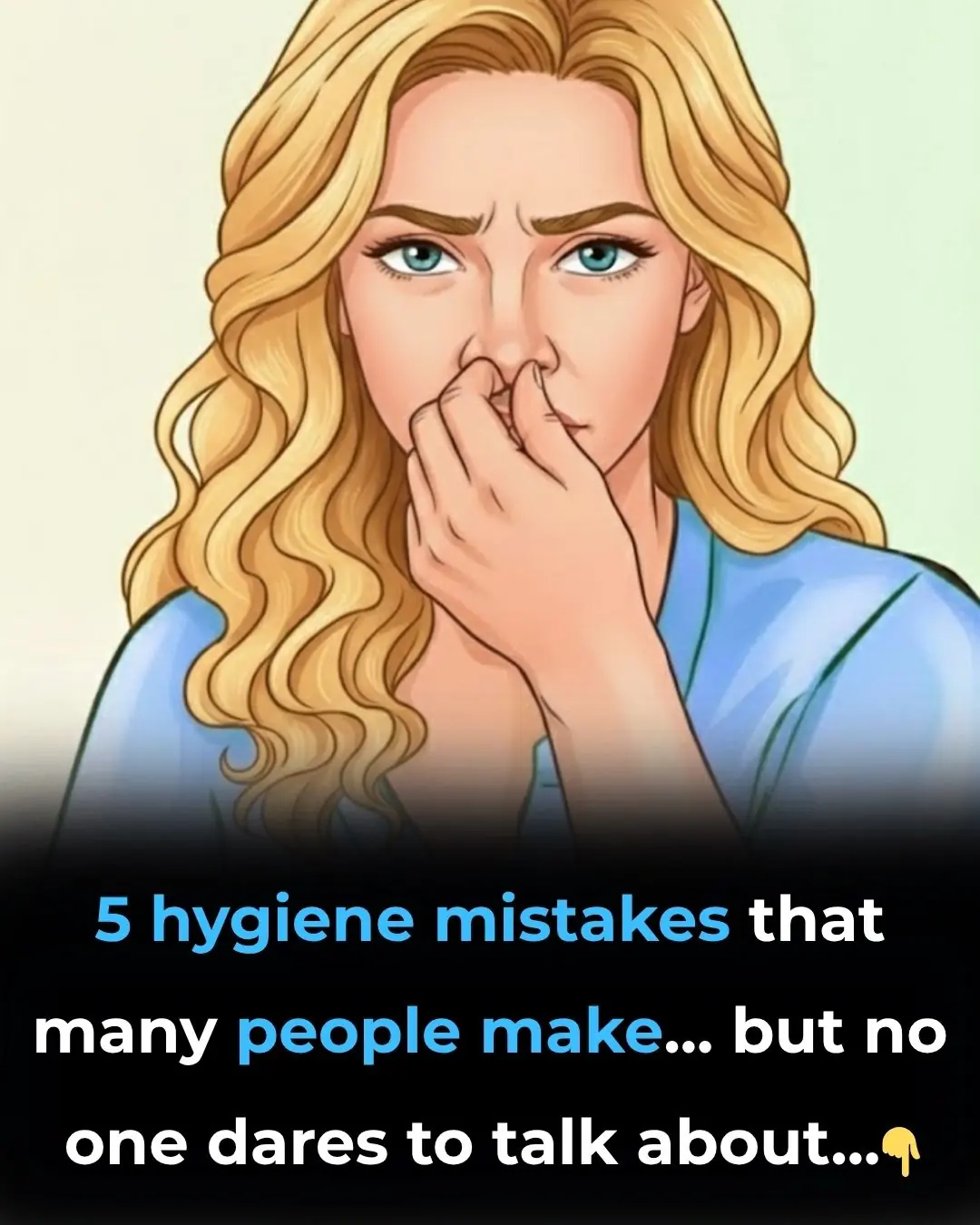 5 Hygiene Mistakes that Many People Make…