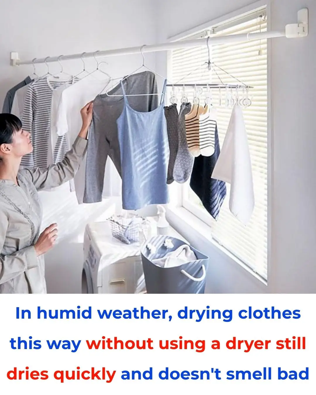 How to Dry Clothes Quickly and Odor-Free on Damp, Humid Days — No Dryer Needed