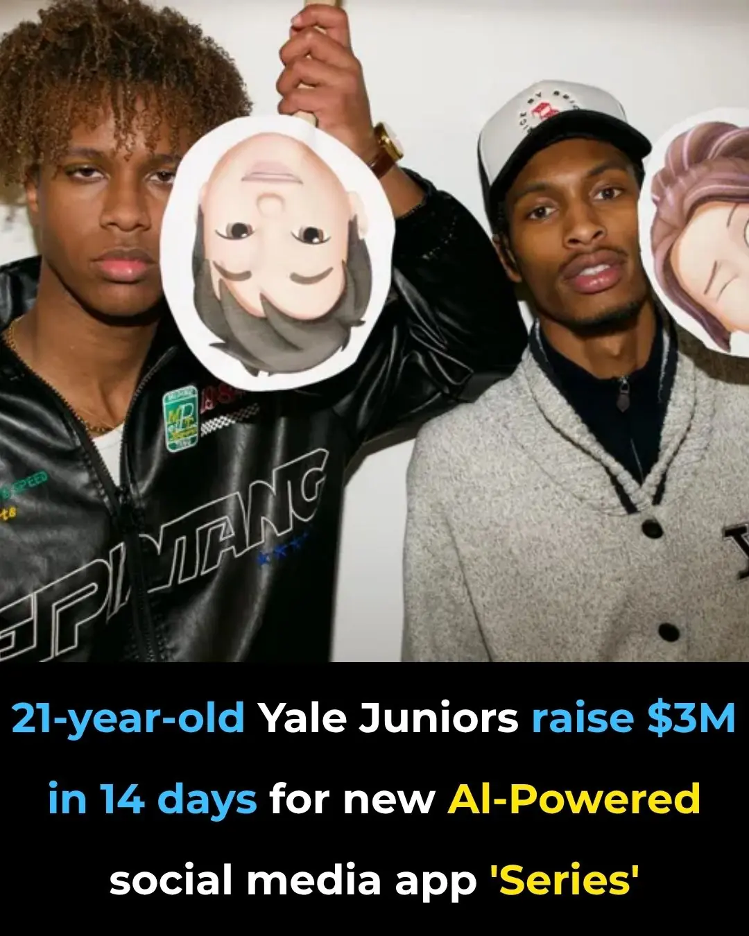 21-Year-Old Yale Juniors Raise $3M in 14 Days for New AI-Powered Social Media App ‘Series’