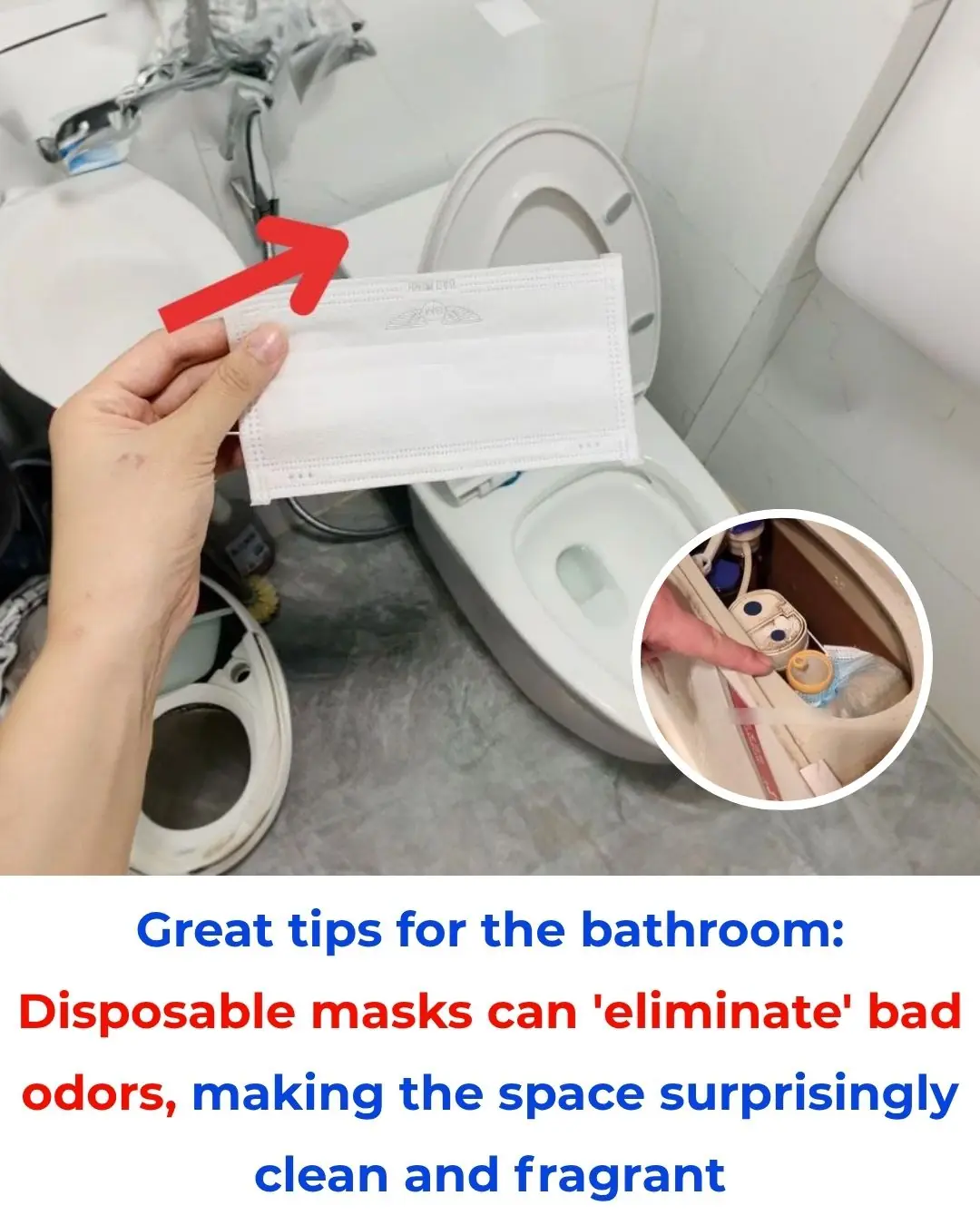 Great tips for the bathroom: Disposable masks can 'eliminate' bad odors, making the space surprisingly clean and fragrant