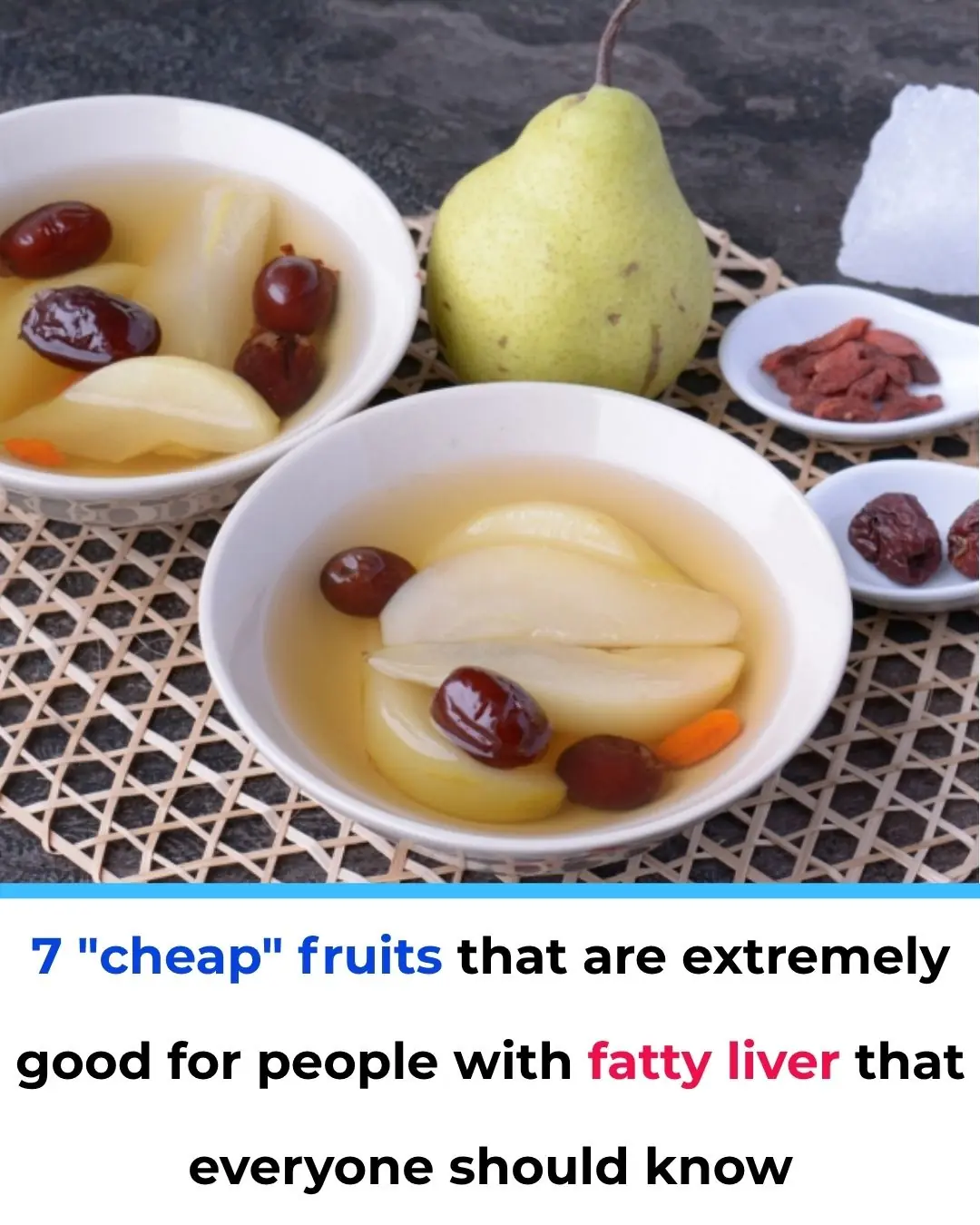 7 "cheap" fruits that are extremely good for people with fatty liver that everyone should know