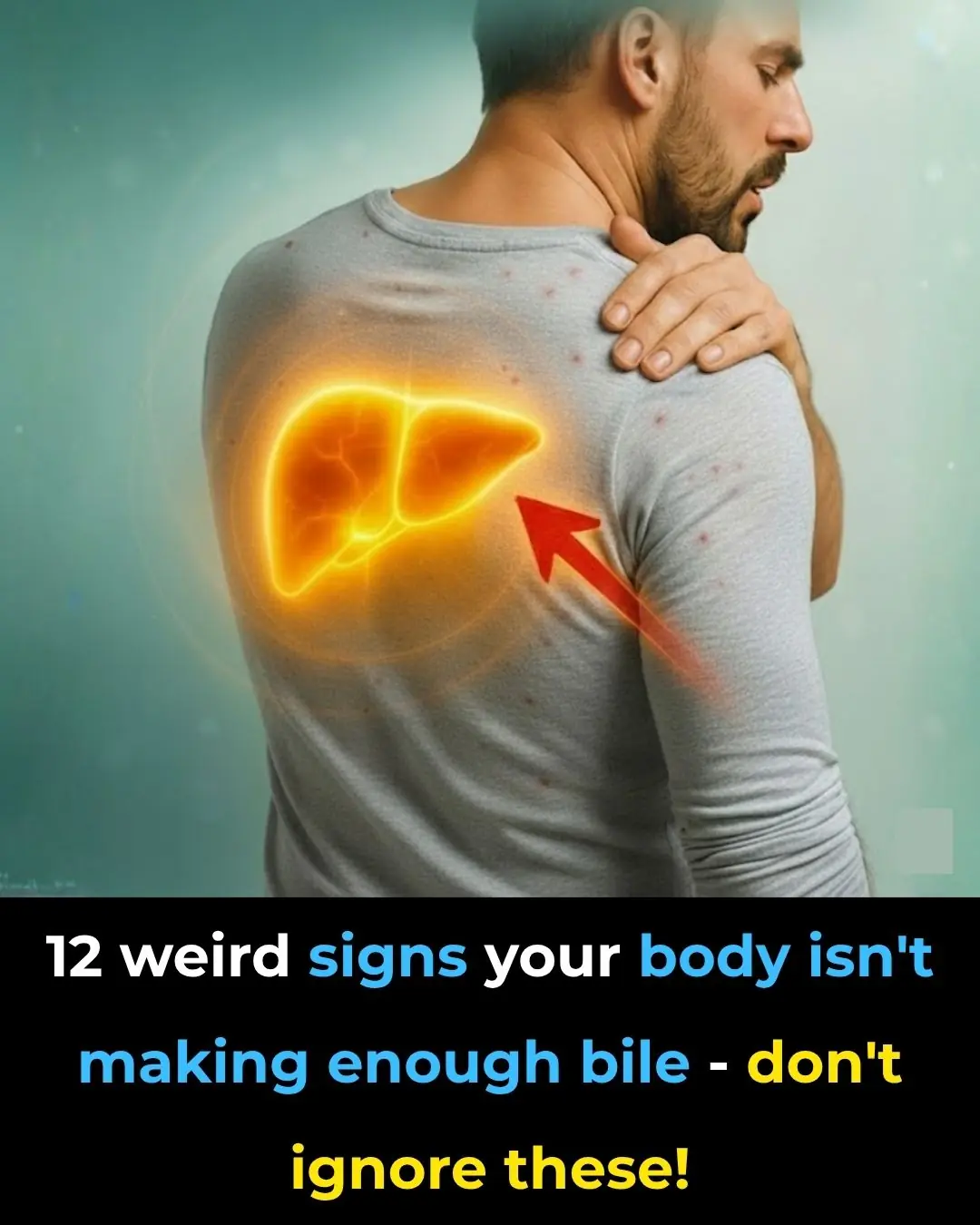 12 weird signs your body isn’t making enough bile—don’t ignore these!