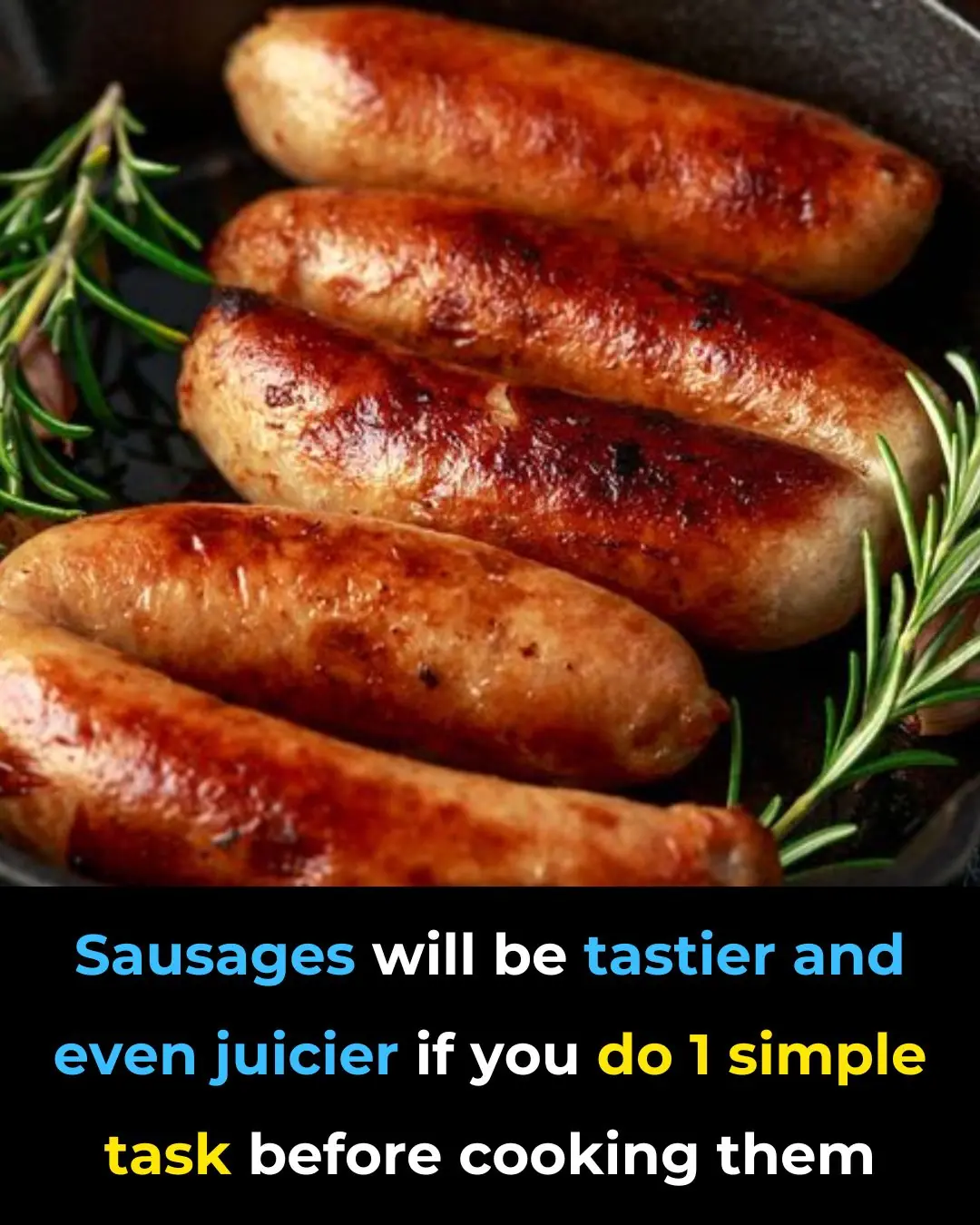 Make Your Sausages Juicier and More Flavorful With This One Simple Step Before Cooking
