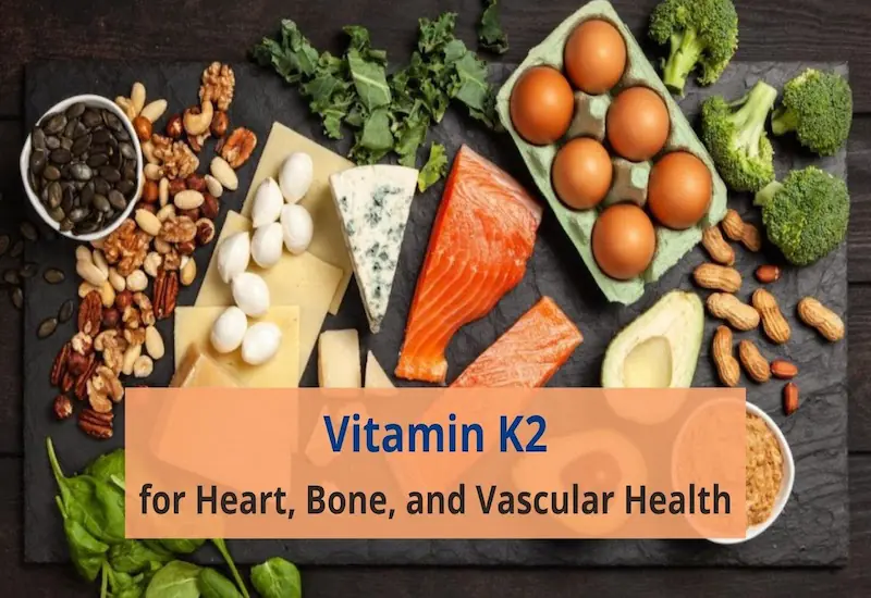Vitamin K2: The Underrated Nutrient That Protects Your Heart and Arteries