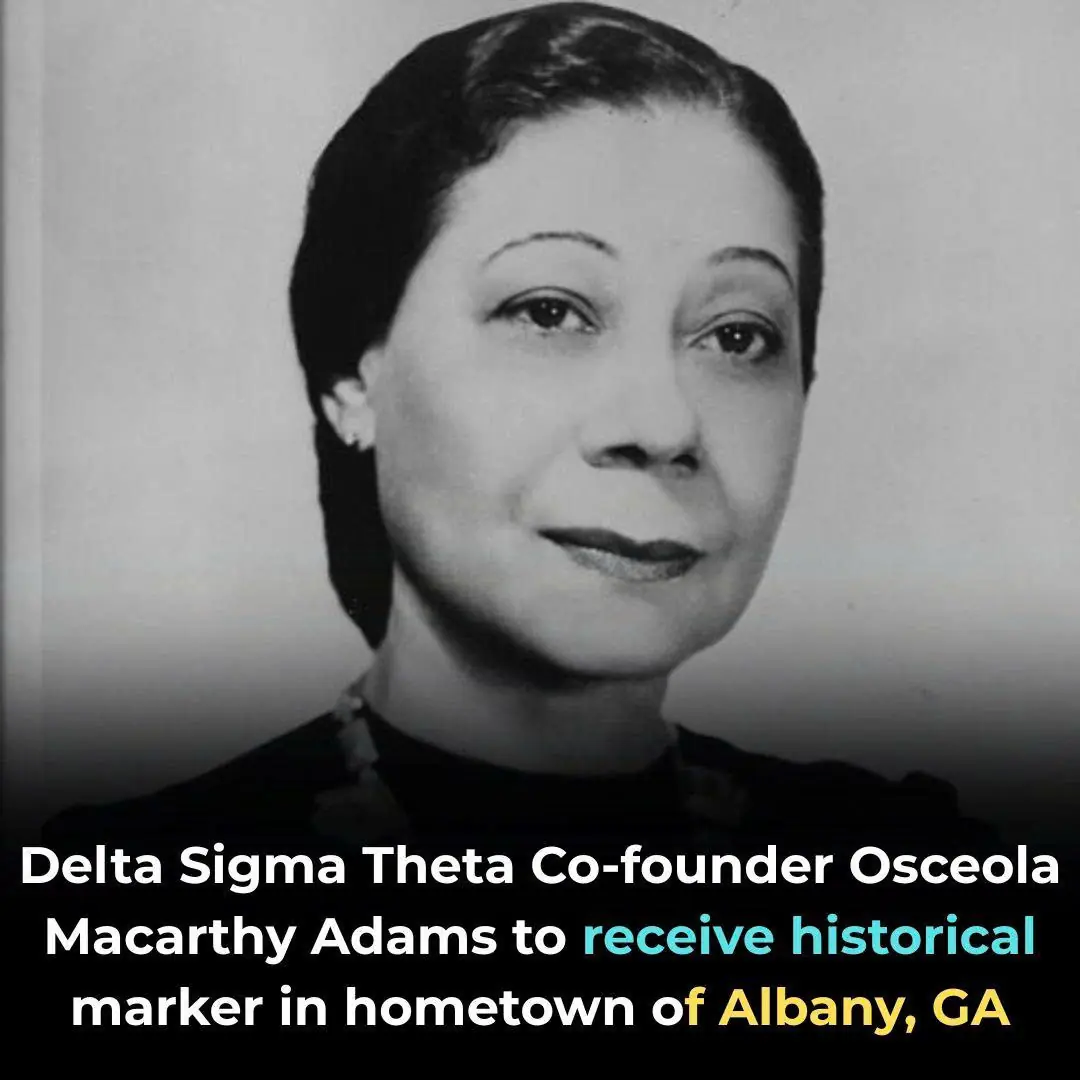 Delta Sigma Theta Co-founder Osceola Macarthy Adams to Receive Historical Marker in Hometown of Albany, GA