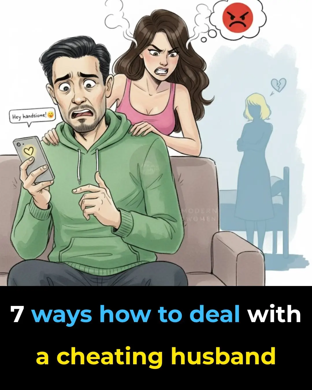 7 Ways to Deal With A Cheating Husband