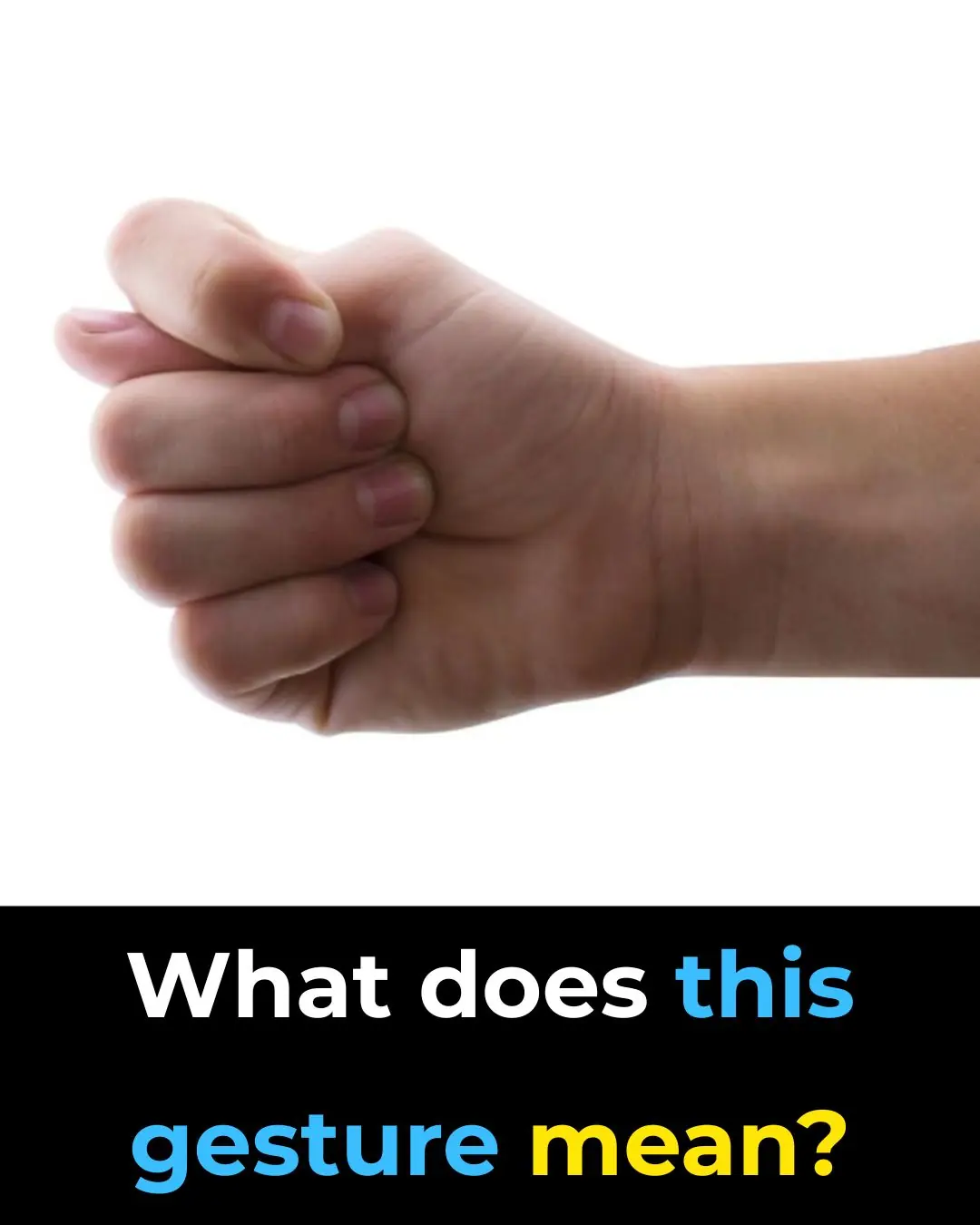 What does this gesture mean?