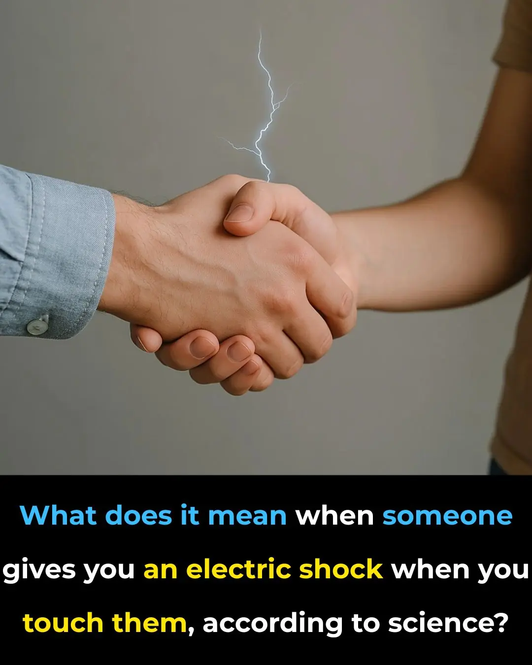 Why We Feel That Little Electric Sh0ck When We Touch Another Person—Science Explains