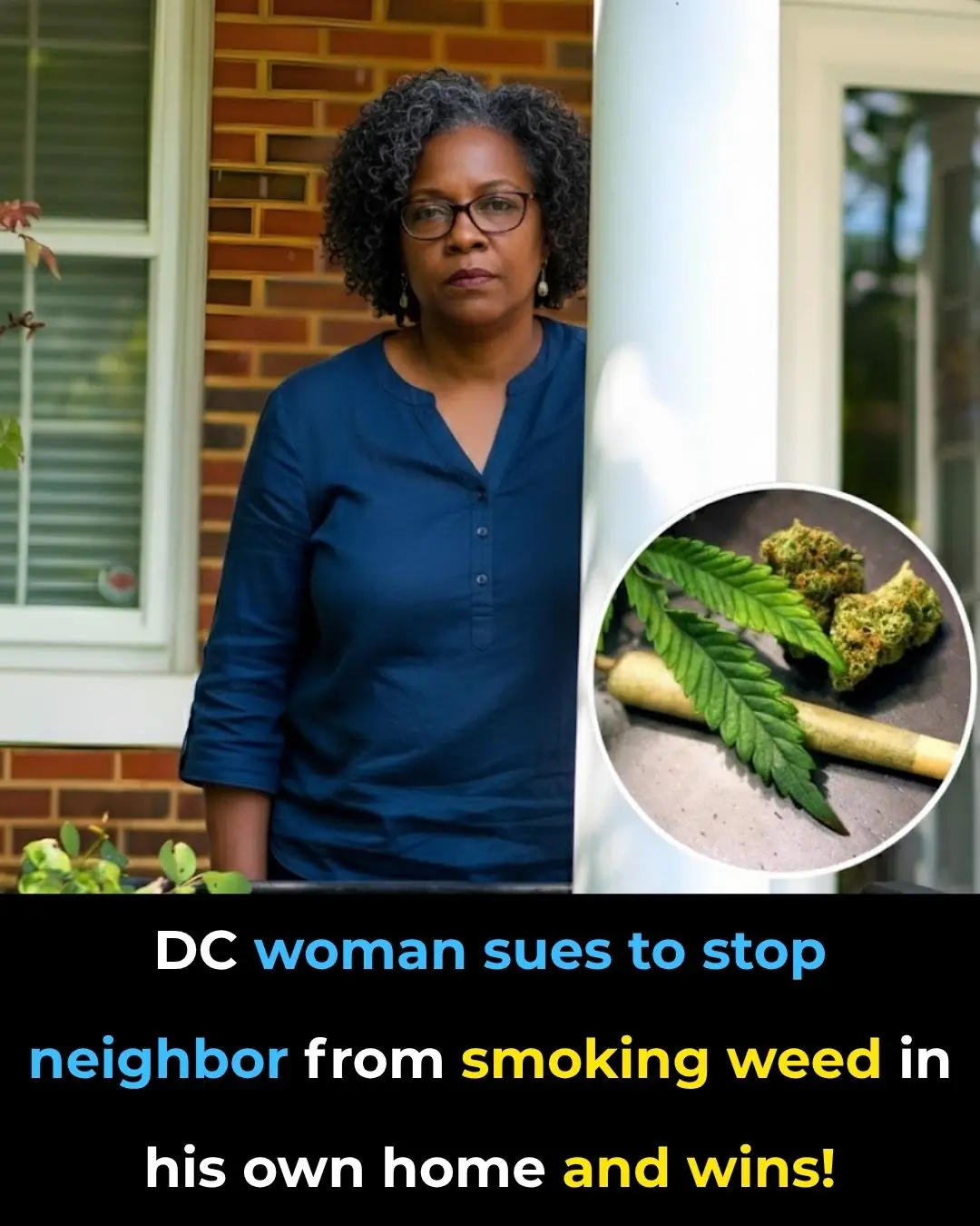 DC Woman Wins Landmark Case After Suing Neighbor Over Overpowering Weed Smell