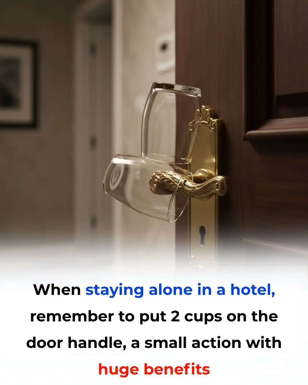 When Staying Alone in a Hotel: Place Two Cups on the Door Handle – A Small Action with Big Benefits