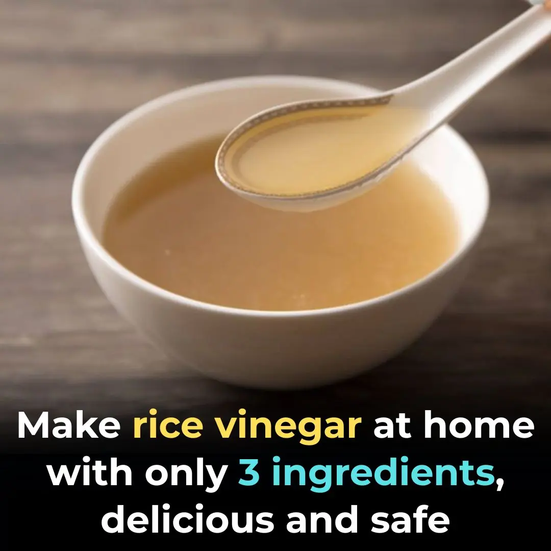 Make rice vinegar at home with only 3 ingredients, delicious and safe