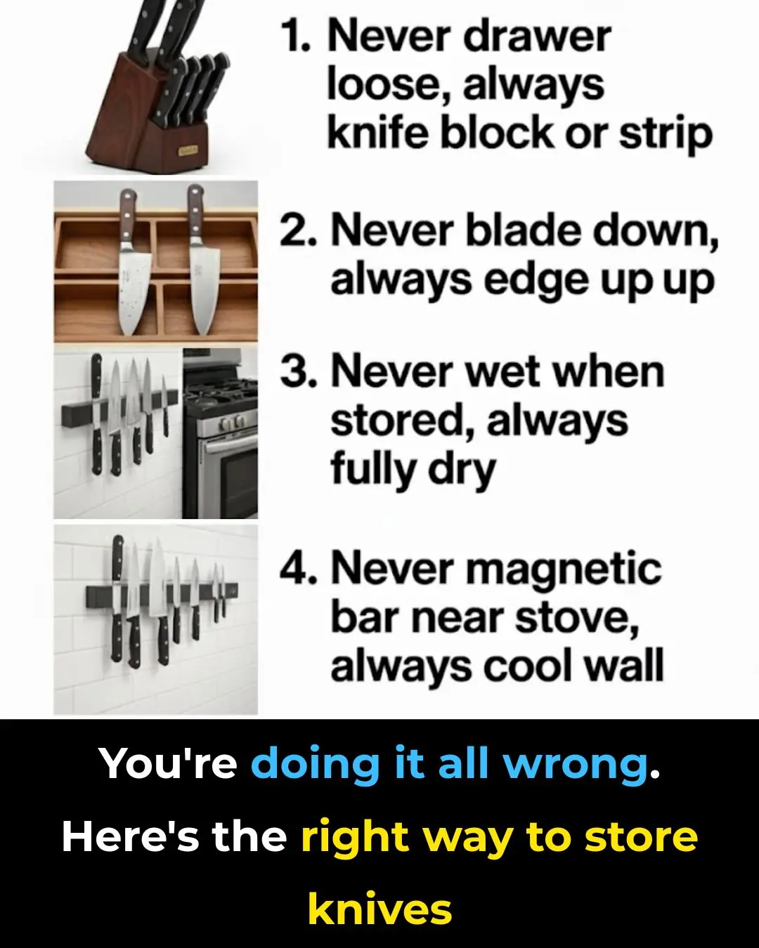 You’re doing it all wrong. Here’s the right way to store knives
