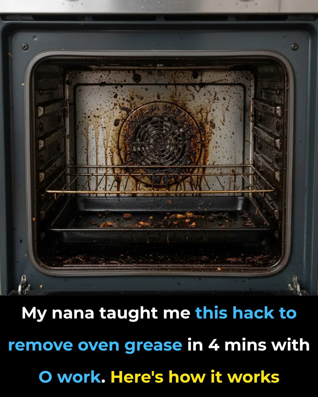 My nana taught me this hack to remove oven grease in 4 mins with 0 work. Here’s how it works