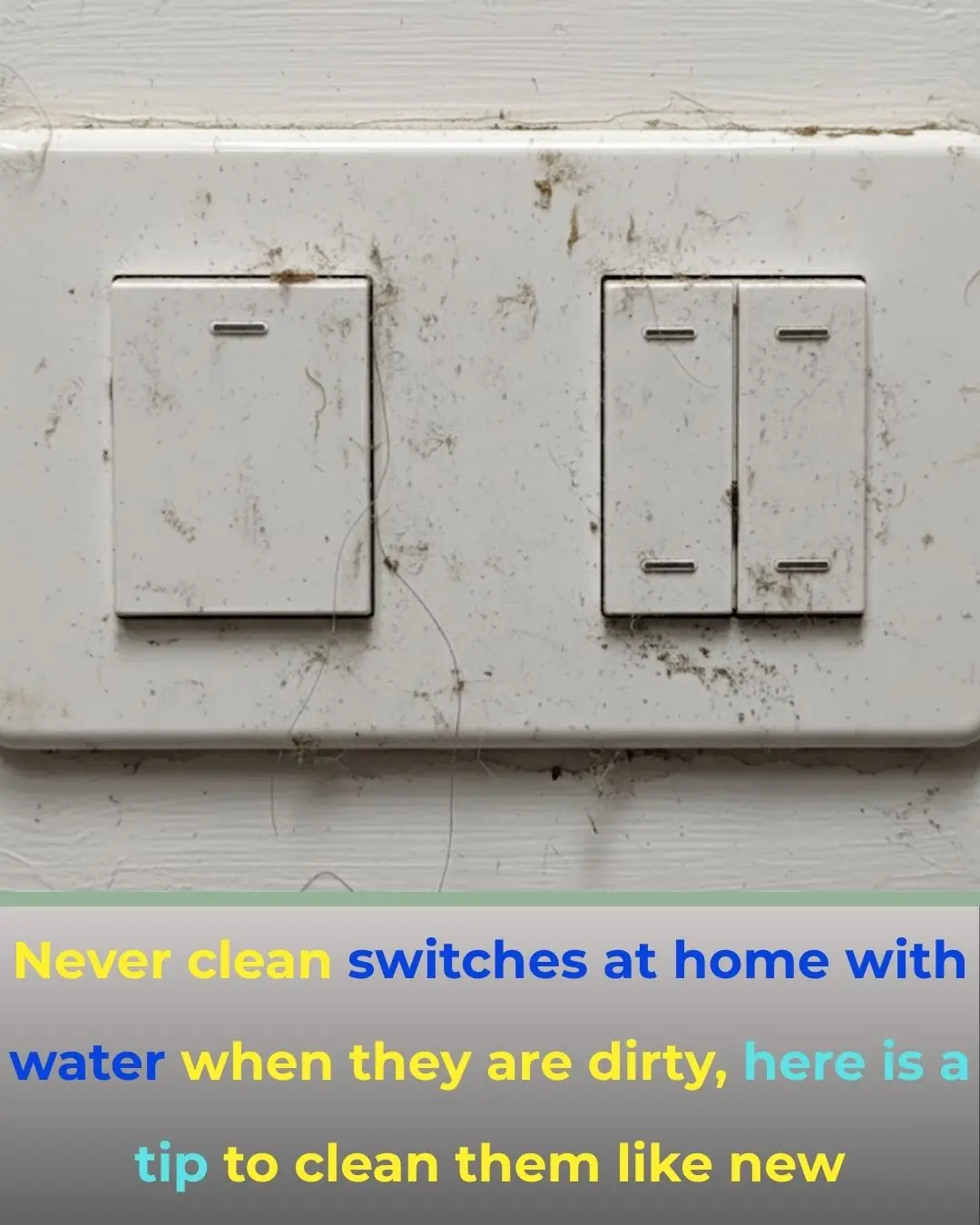 Never Clean Your Light Switches with Water: Here’s a Safe Trick to Make Them Shine Like New