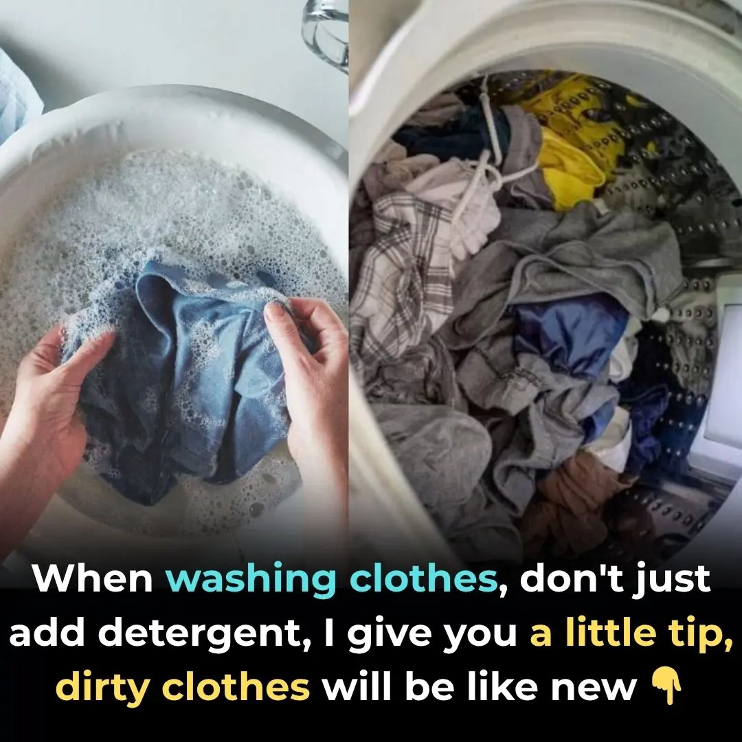 When washing clothes, don't just add detergent; here's a little tip for you: dirty clothes will look like new.