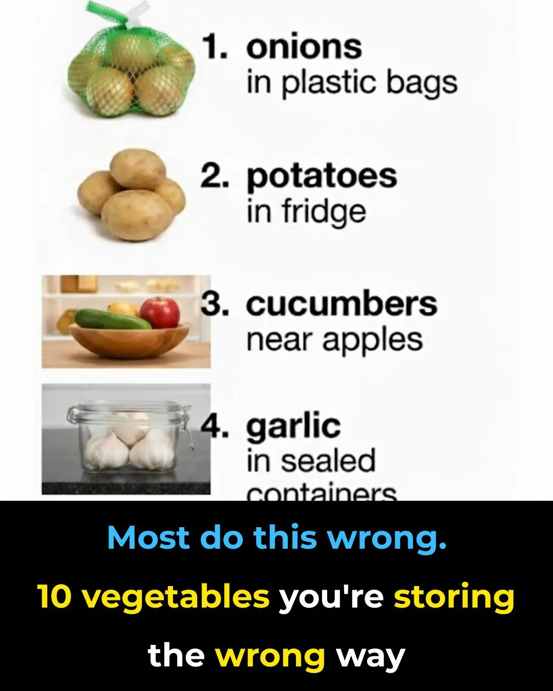 Most do this wrong. 10 vegetables you’re storing the wrong way