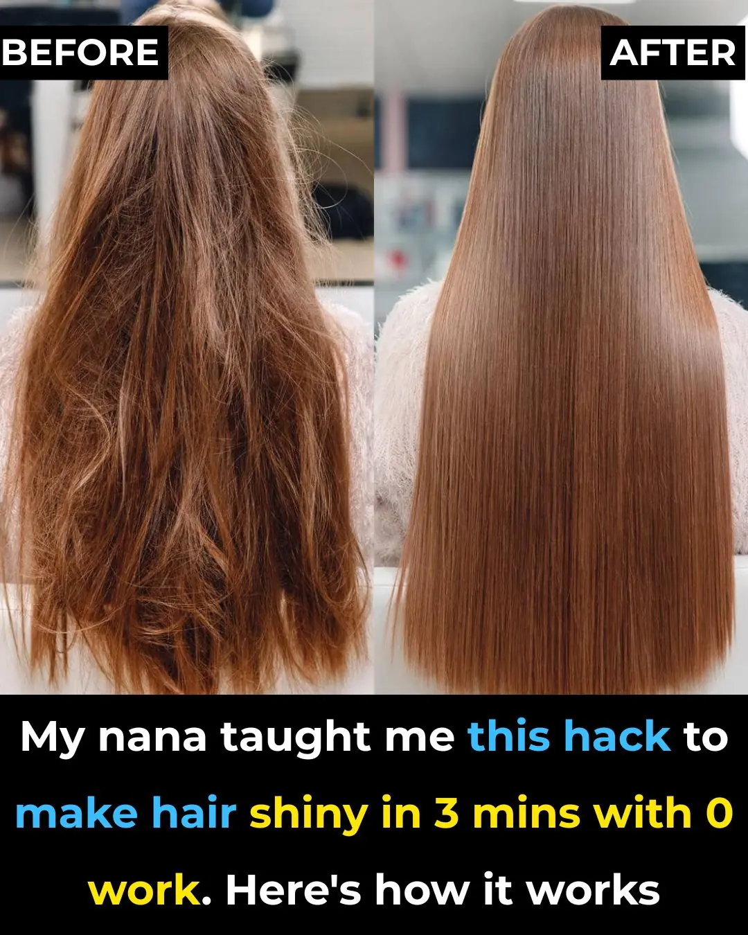 My nana taught me this hack to make hair shiny in 3 mins with 0 work. Here’s how it works