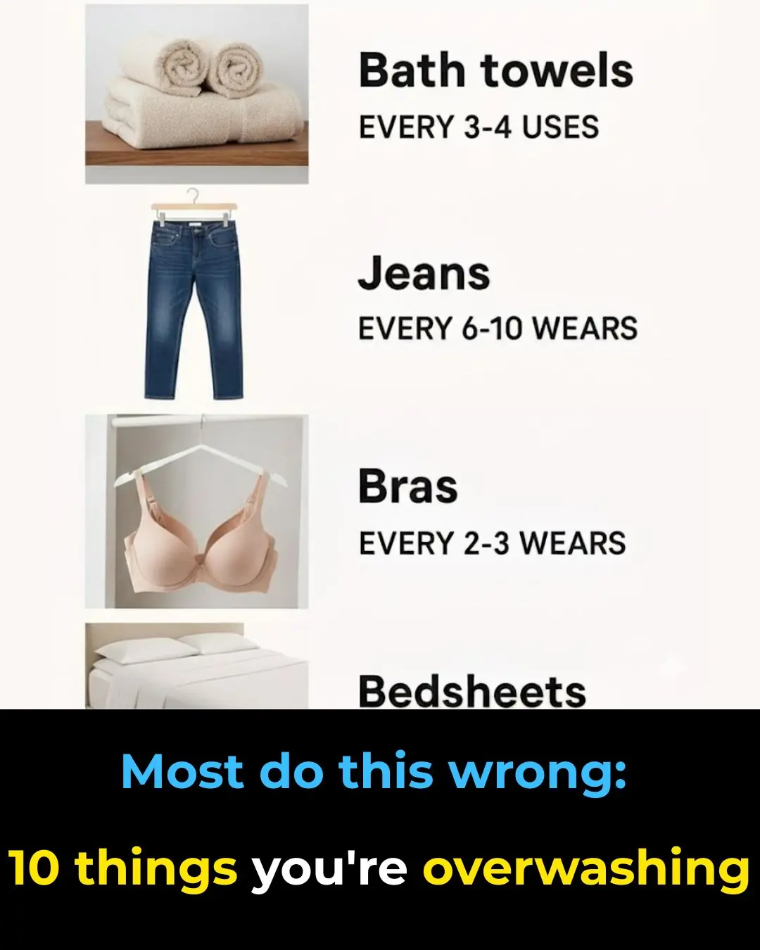 Most do this wrong: 10 things you're over-washing