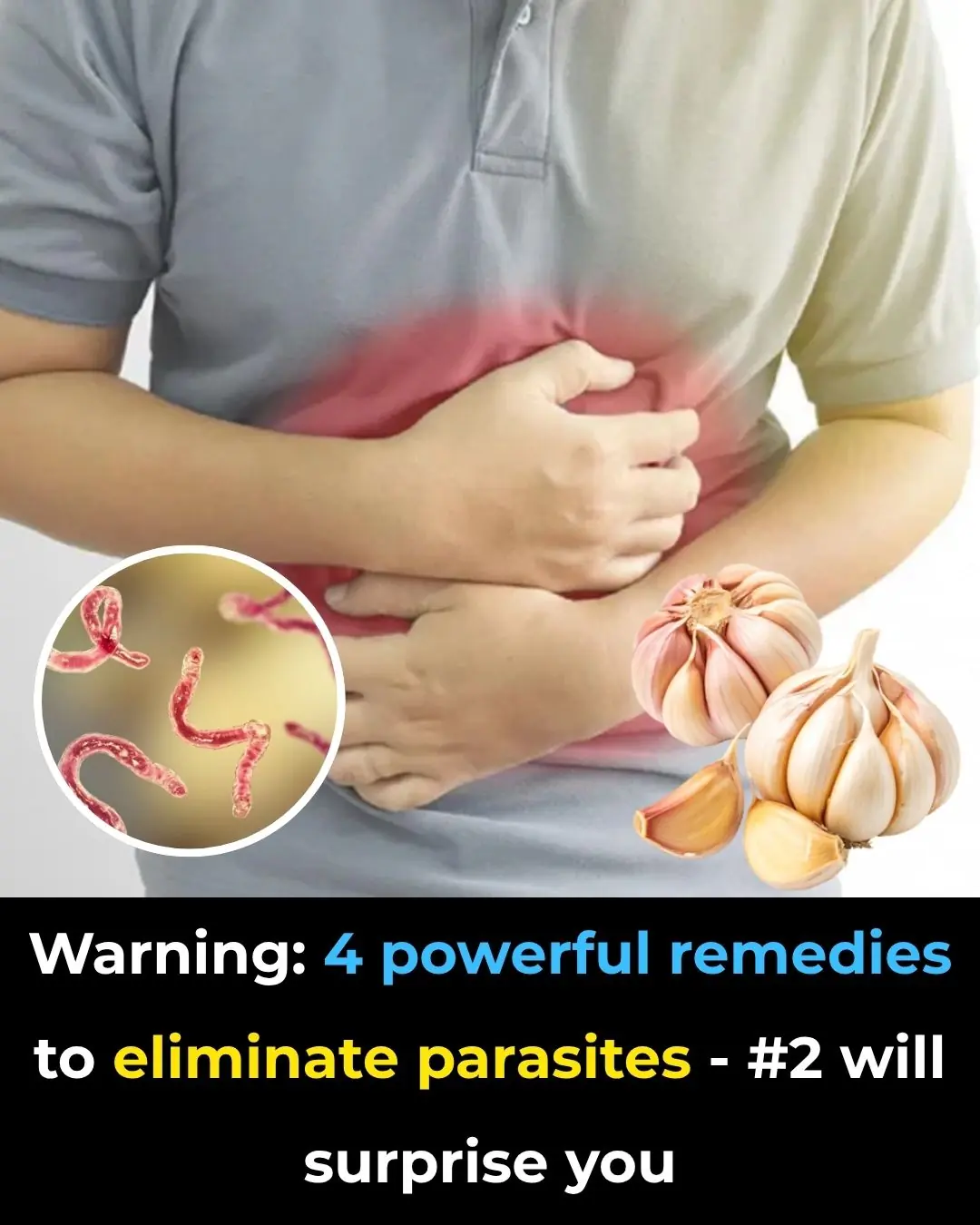 4 powerful remedies to eliminate parasites—#2 will surprise you!
