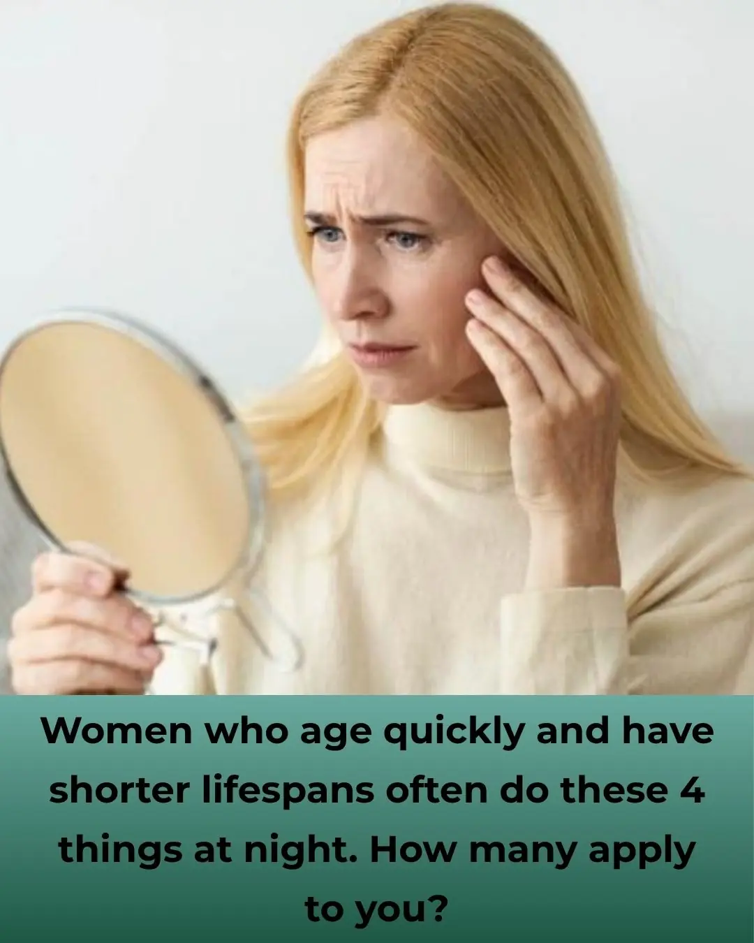 Women Who Age Quickly & Have Shorter Lifespans Often Do These 4 Things at Night — How Many Are You Guilty Of?
