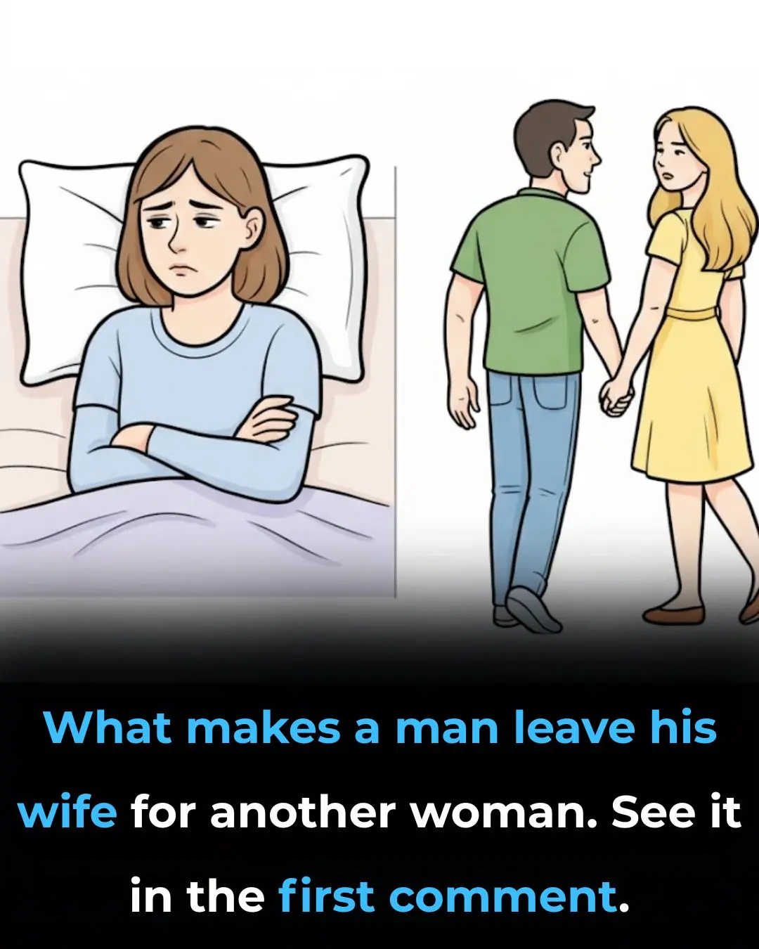 What makes a man leave his wife for another woman