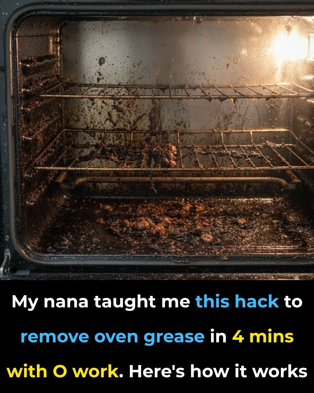 My nana taught me this hack to remove oven grease in 4 mins with 0 work. Here’s how it works