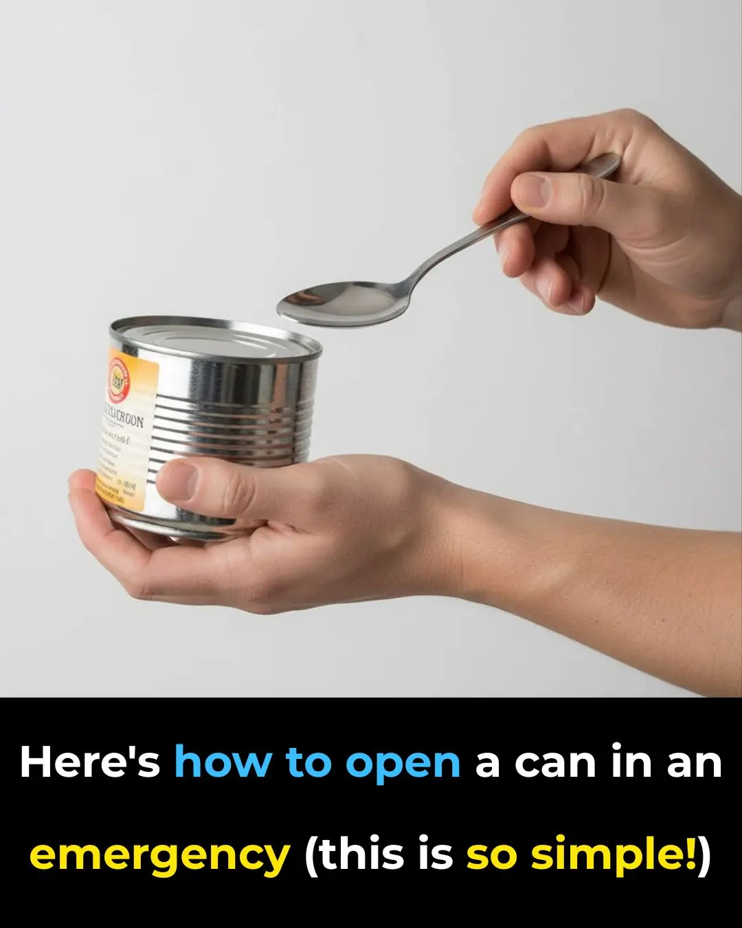 Here's how to open a can in an emergency (this is so simple!)