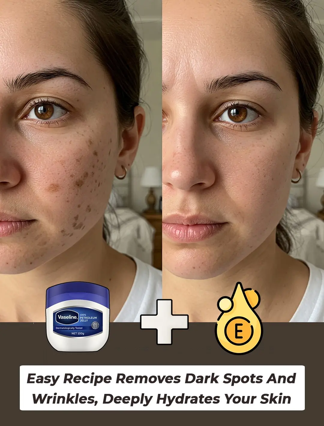 Glowing Skin Formula – Vaseline + Vitamin E