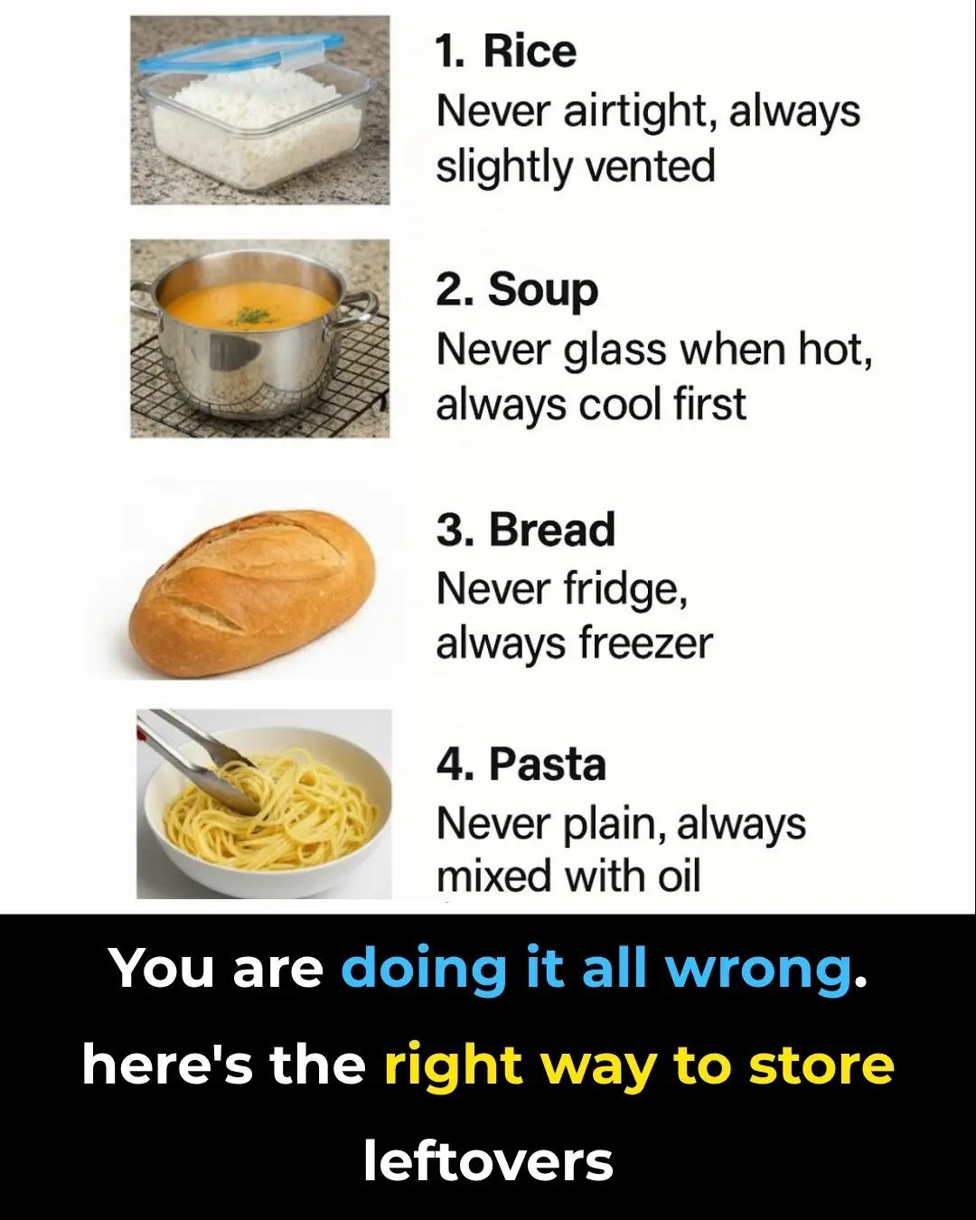 You are doing it all wrong. Here’s the right way to store leftovers