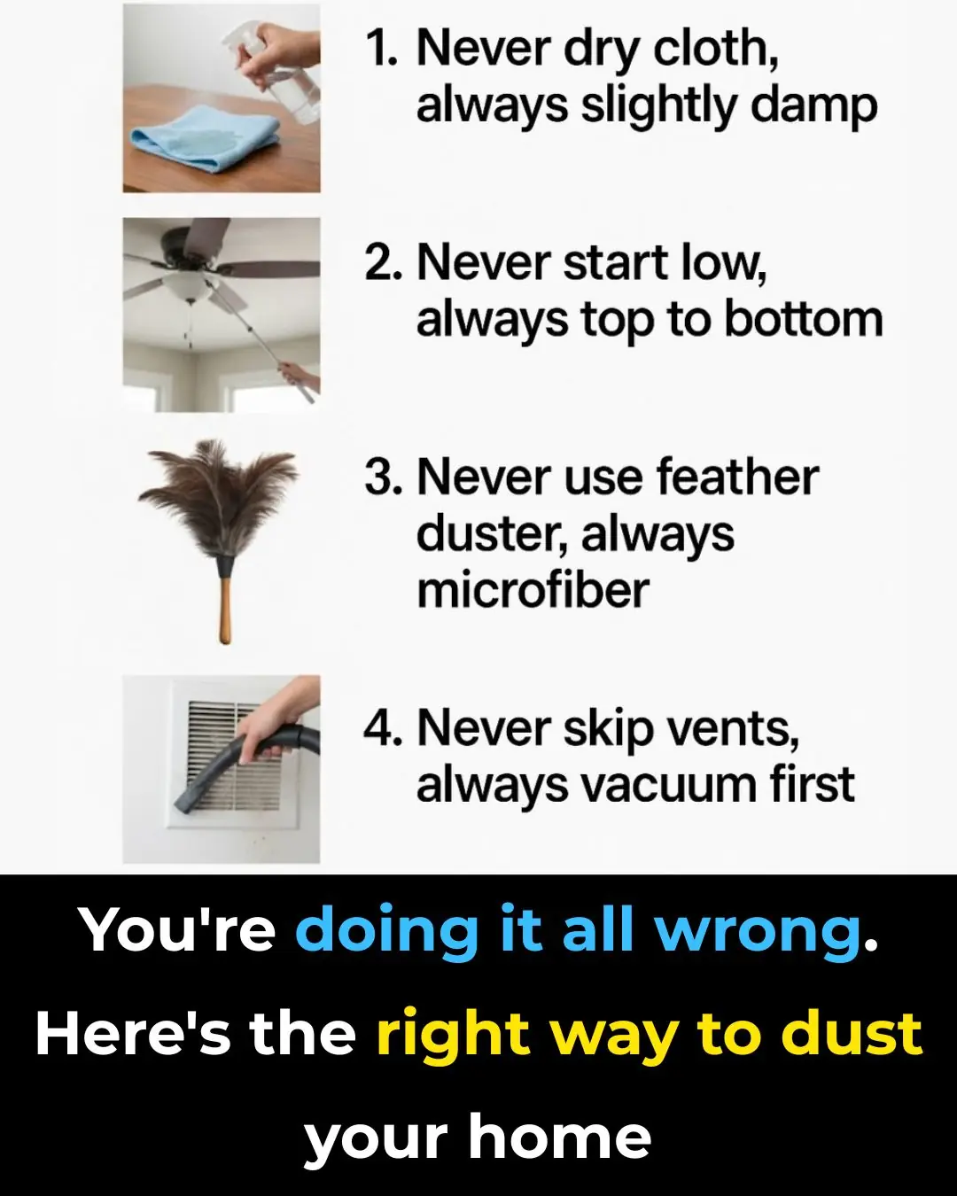 You’re doing it all wrong. Here’s the right way to dust your home