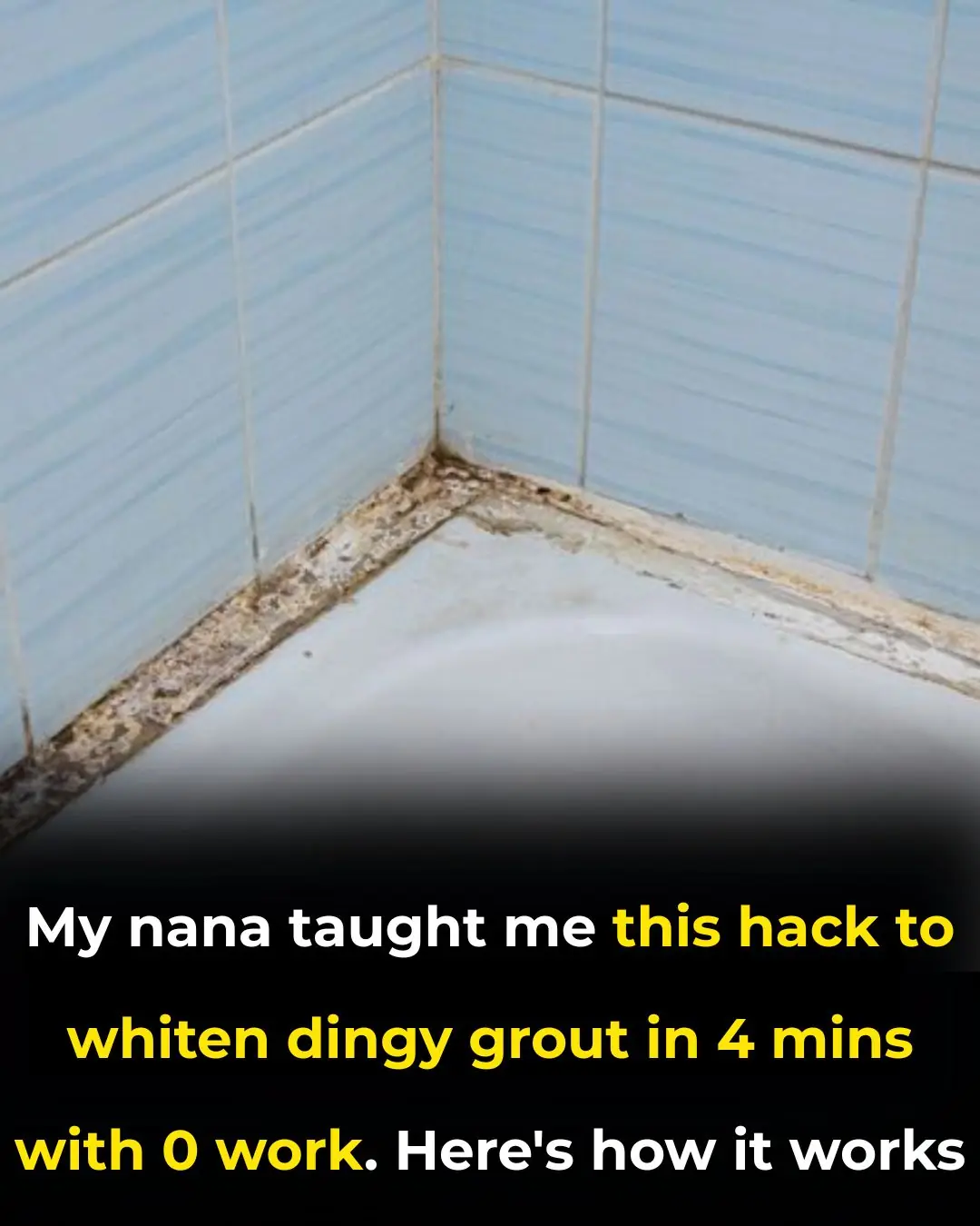 My nana taught me this hack to whiten dingy grout in 4 mins with 0 work. Here’s how it works