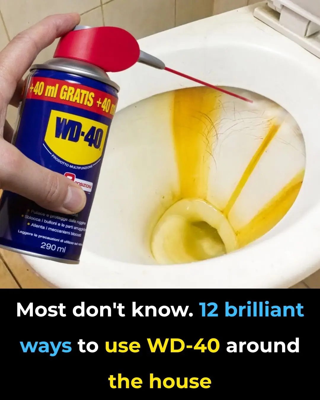Most Don’t Know: 13 Brilliant Ways to Use WD-40 Around the House