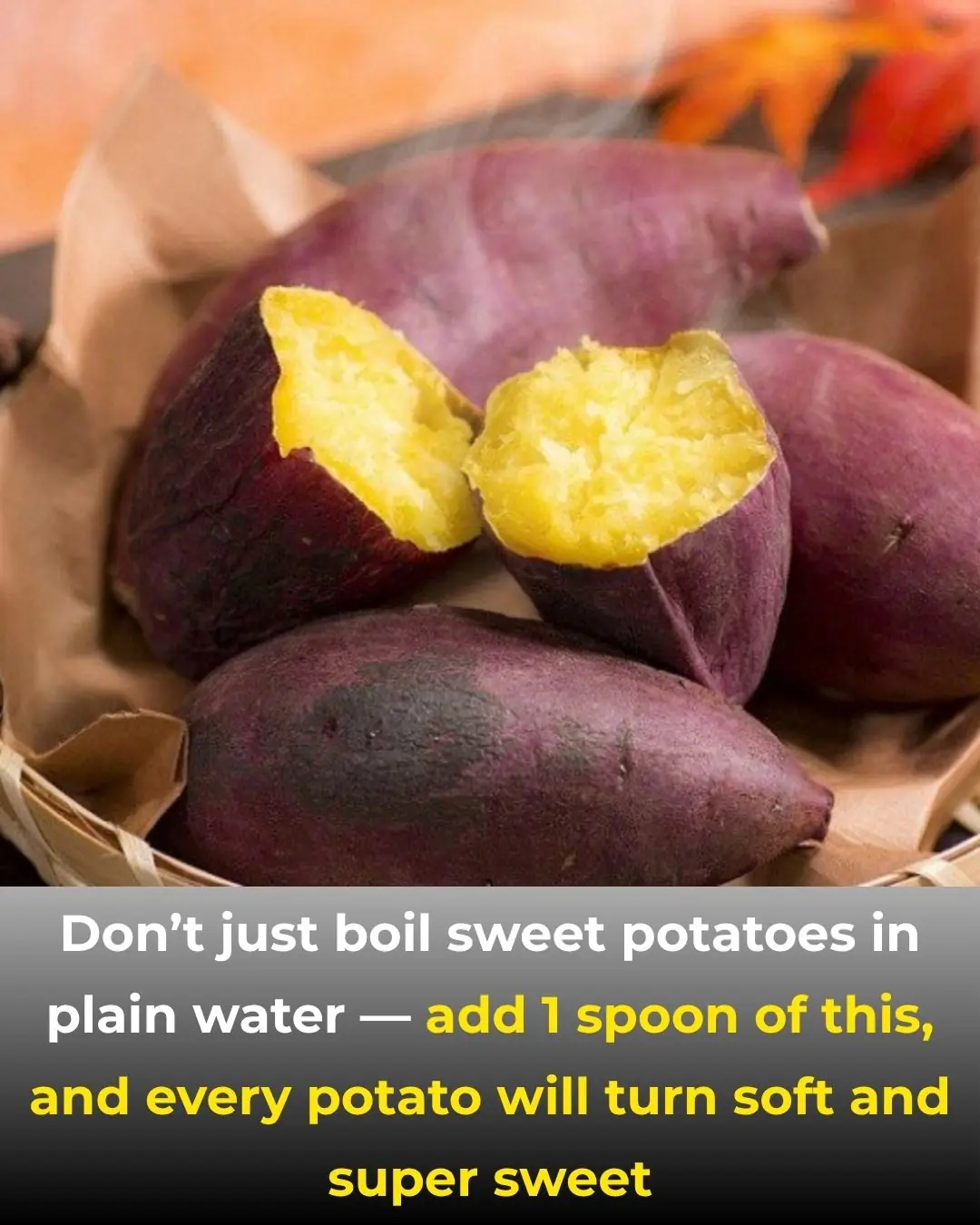 Boiling Sweet Potatoes: Don’t Just Add Plain Water—Add This Spoonful for Perfectly Fluffy, Sweet Results