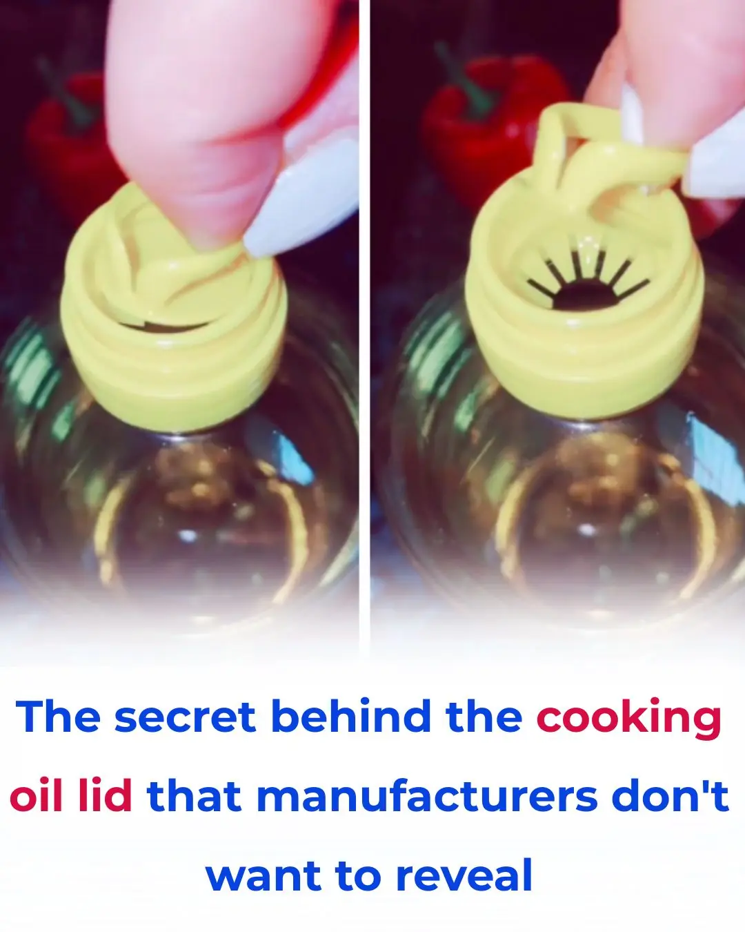 The Hidden Secret Behind the Small Cap Inside Cooking Oil Bottles That Manufacturers Never Tell You