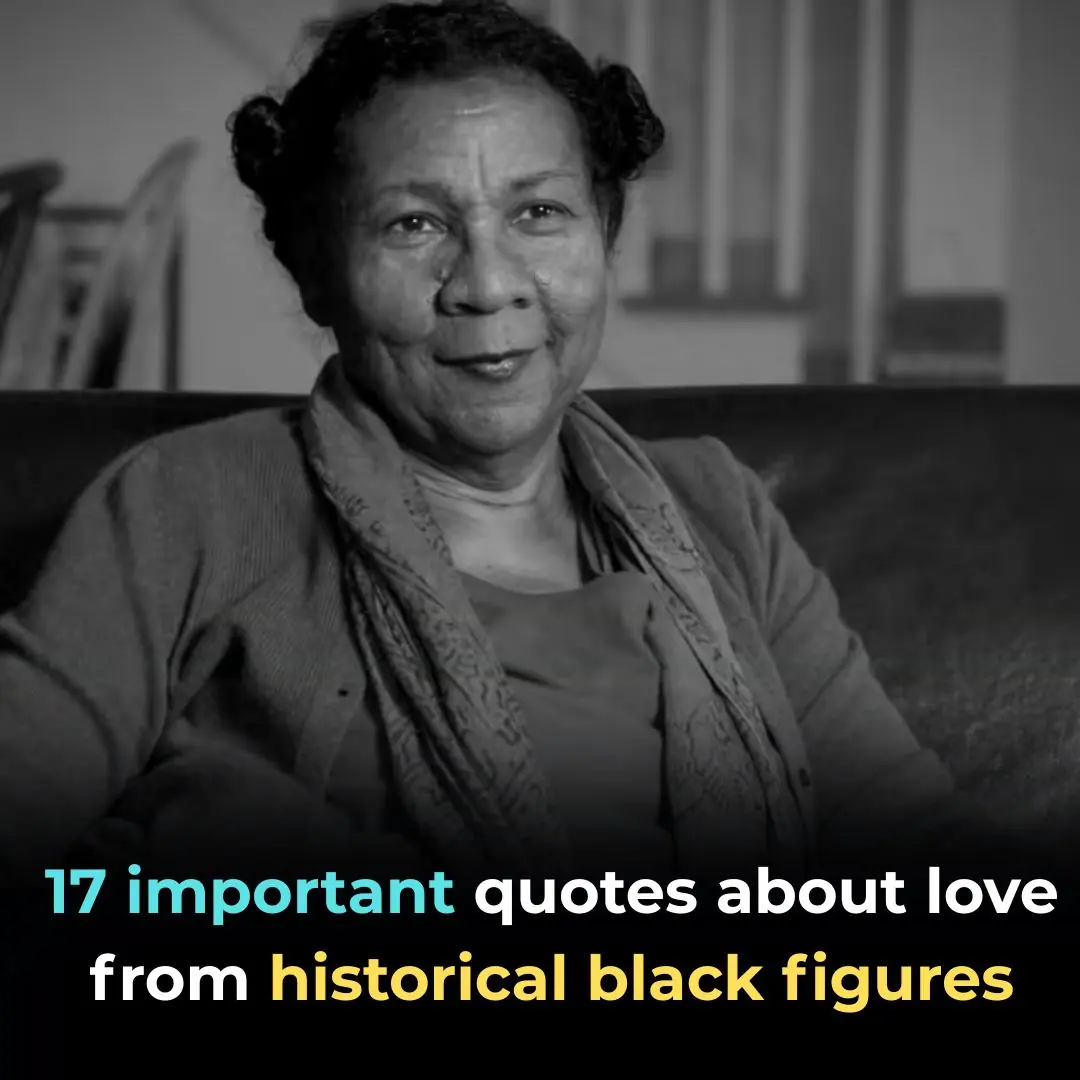 17 Important Quotes About Love From Historical Black Figures