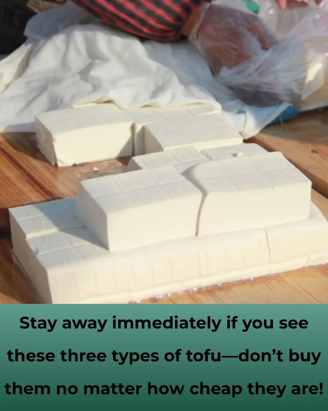 Stay Away from These 3 Types of Tofu—No Matter How Cheap They Are!