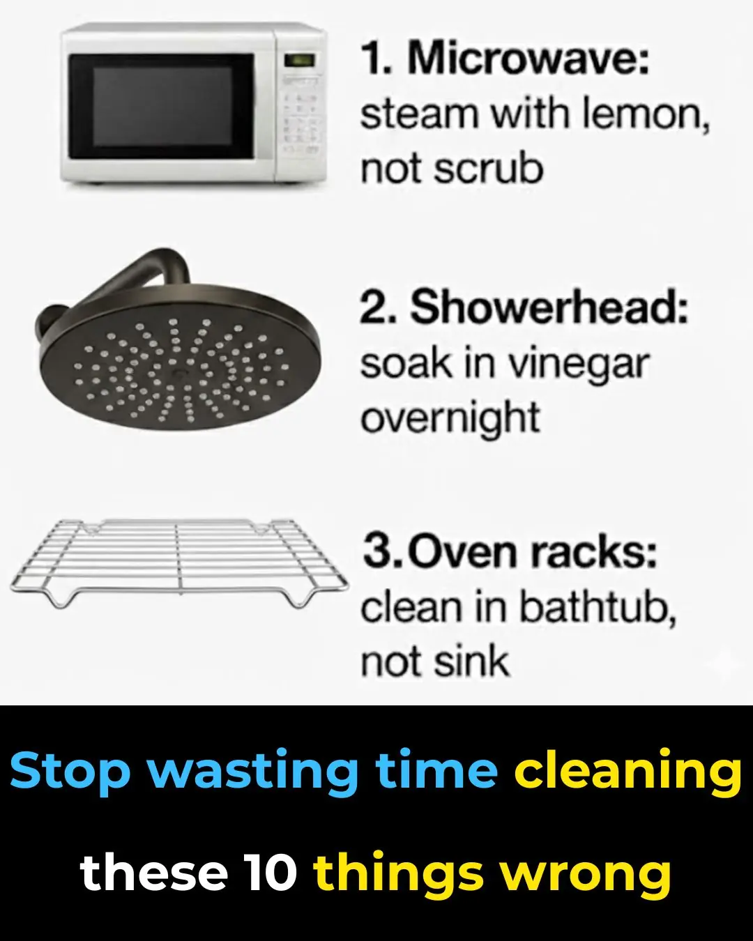 Stop wasting time cleaning these 10 things wrong