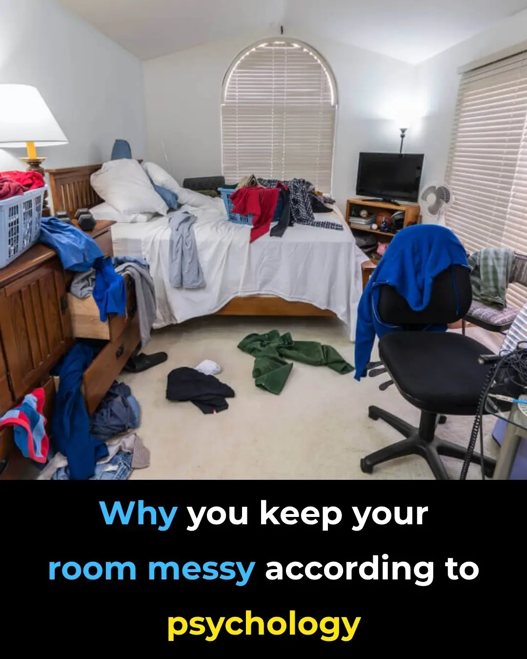 Why You Keep Your Room Messy According to Psychology