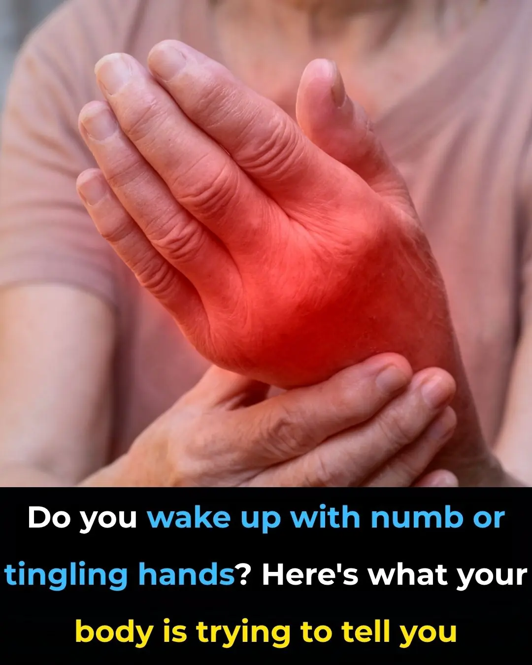Do You Wake Up With Numb or Tingling Hands? Here's What Your Body Is Trying to Tell You