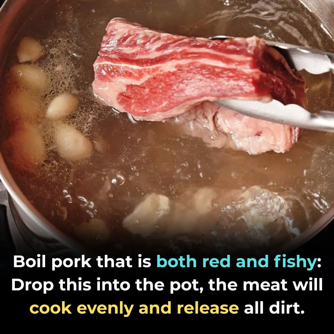 Boil pork that is both red and fishy: Drop this into the pot, the meat will cook evenly and release all dirt.