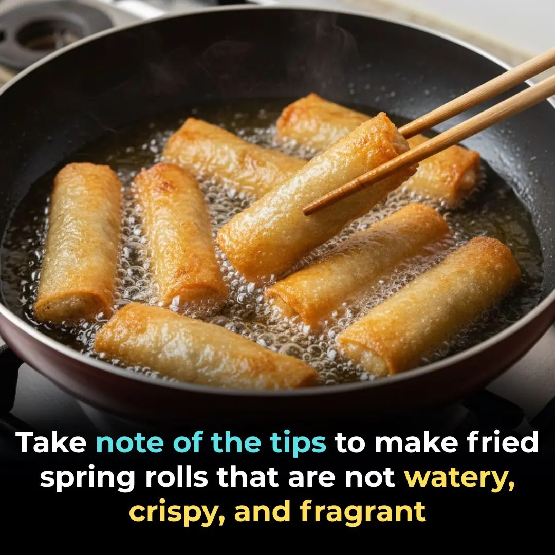 When making spring roll filling, remember 1 step carefully