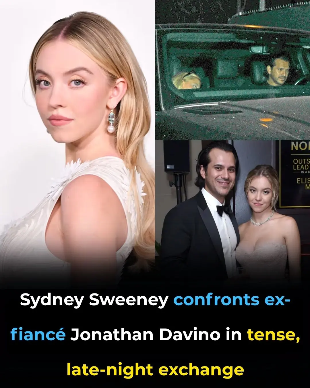 Sydney Sweeney confronts ex-fiancé Jonathan Davino in tense, late-night exchange: ‘Leave me alone!’