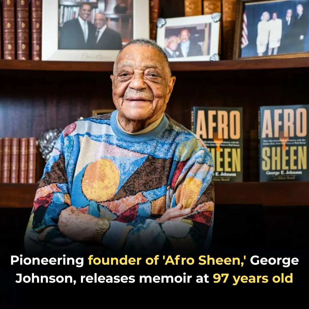 Pioneering Founder of ‘Afro Sheen,’ George Johnson, to Release Memoir at 97 Years Old
