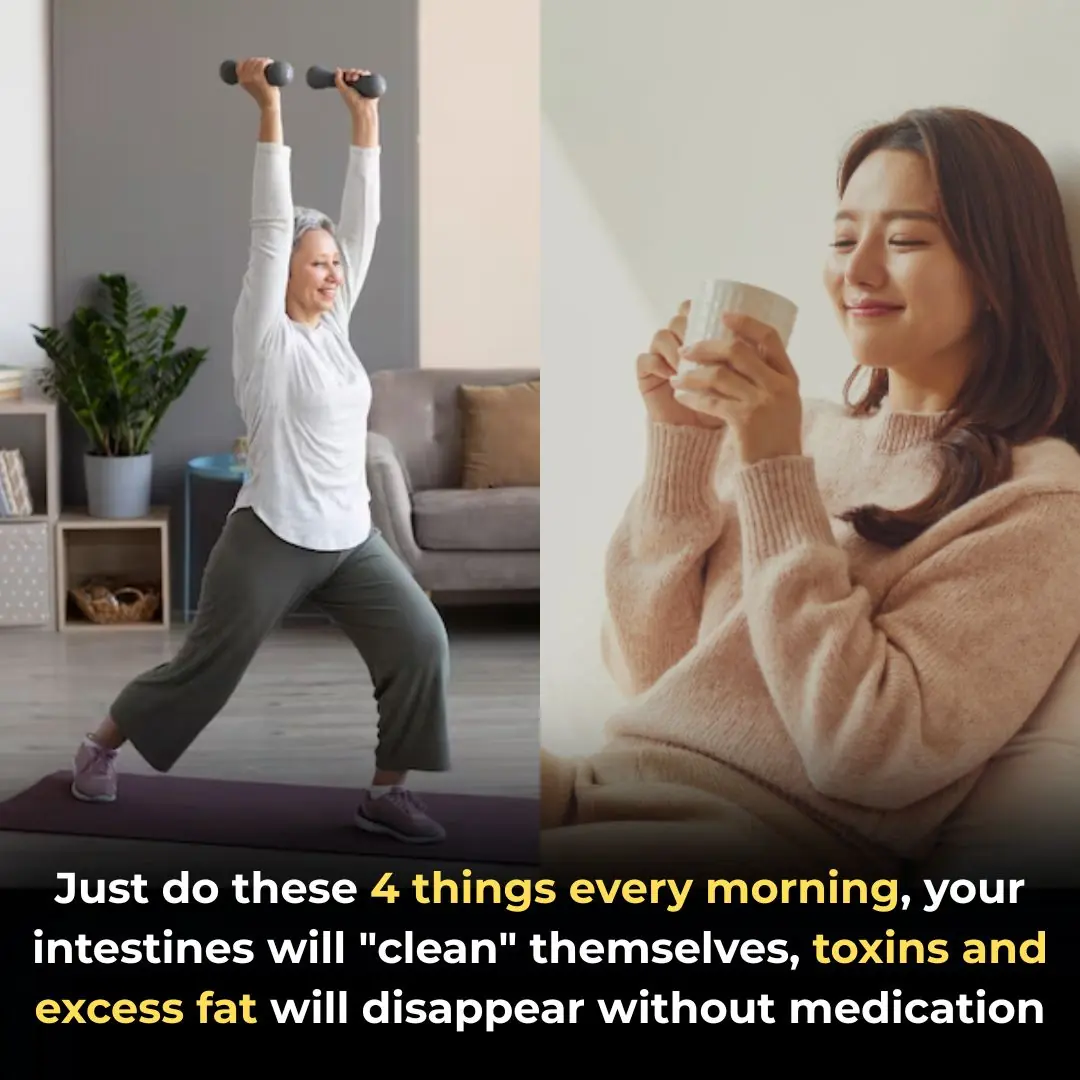 Just do these 4 things every morning, your intestines will "clean" themselves, toxins and excess fat will disappear without medication