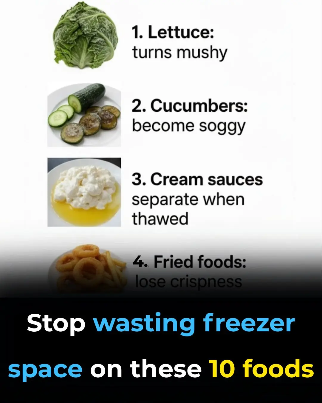 Stop wasting freezer space on these 10 foods