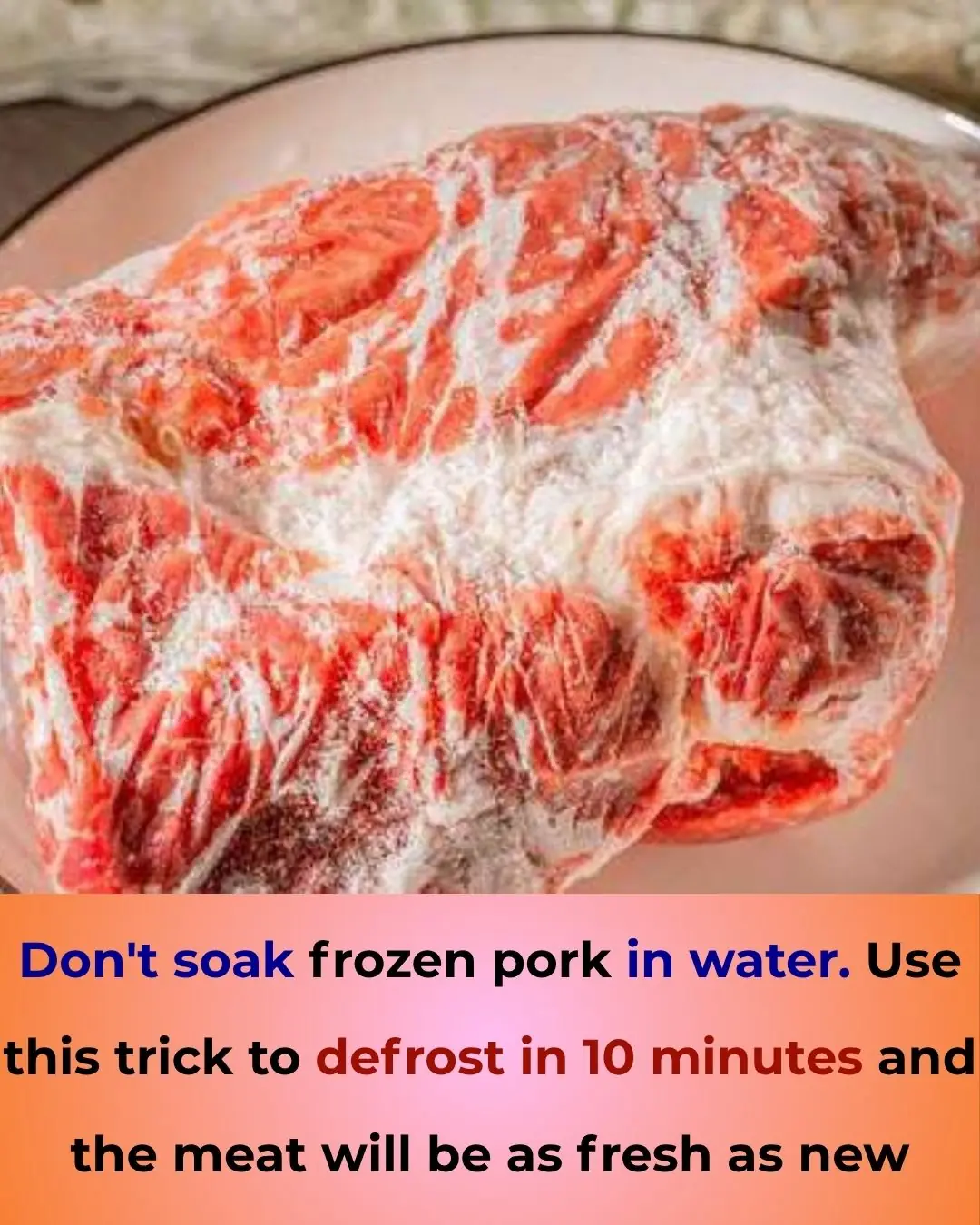 Don’t Soak Frozen Pork in Water — Try This 10-Minute Thawing Trick for Fresh, Tender Meat